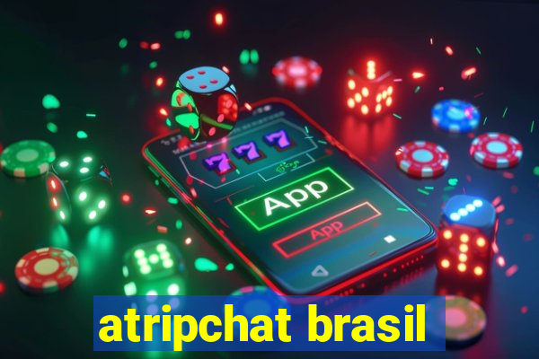 atripchat brasil